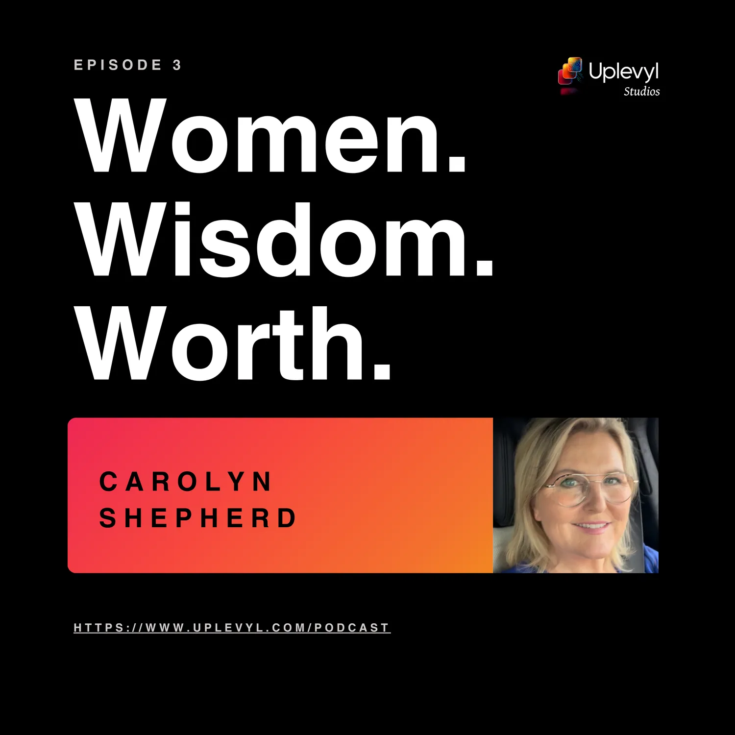 WWW Podcast Episode 3 Transcript — Carolyn Shepherd