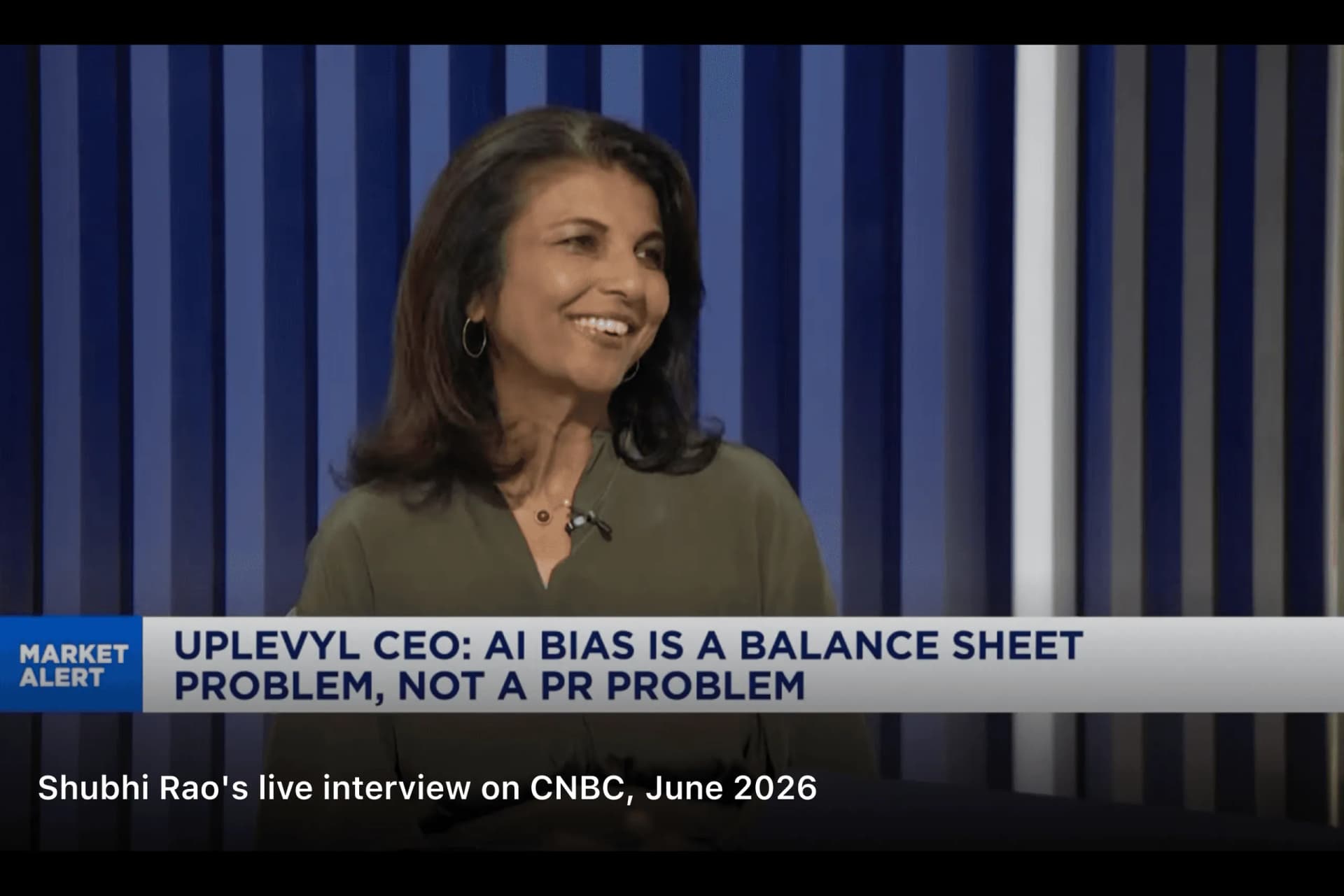 Shubhi Rao during her live CNBC interview, June 2026, under the banner "Uplevyl CEO: AI bias is a balance sheet problem, not a PR problem"